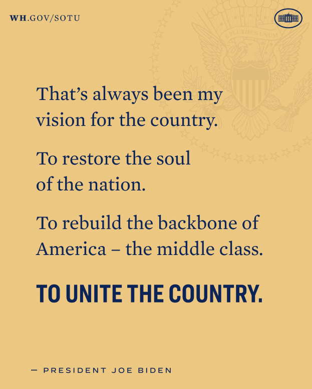Plakat mit einem Zitat des Präsidenten Joe Biden, das besagt, "Das war immer meine Vision für das Land, das Seelenheil des Landes wiederherzustellen, den Rücken der USA - die Mittelschicht zu stärken, um das Land zu vereinen."