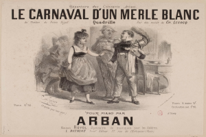 Ein Blatt mit einer Zeichnung eines Mannes und einer Frau in traditioneller Kleidung vor einem Karneval, mit der Aufschrift "le carnaval d'un merle blanc".
