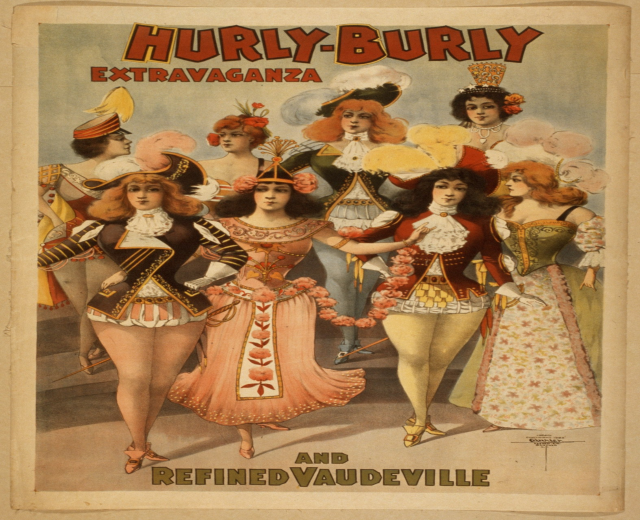Ein Vintage-Plakat mit der Aufschrift "Hurry-Burly Extravaganza und Refined Vaudeville", das eine Reihe von Frauen in bunten, verschiedenen Kostümen und Hüten zeigt, mit einem gedämpften Farbschema aus Blauen, Grünen und Gelben.